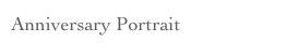 Anniversary Portrait