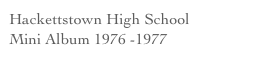 Hackettstown High School 
Mini Album 1976 -1977